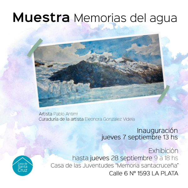 Este jueves arriba a la Casa de Las Juventudes la muestra “Memorias del agua”