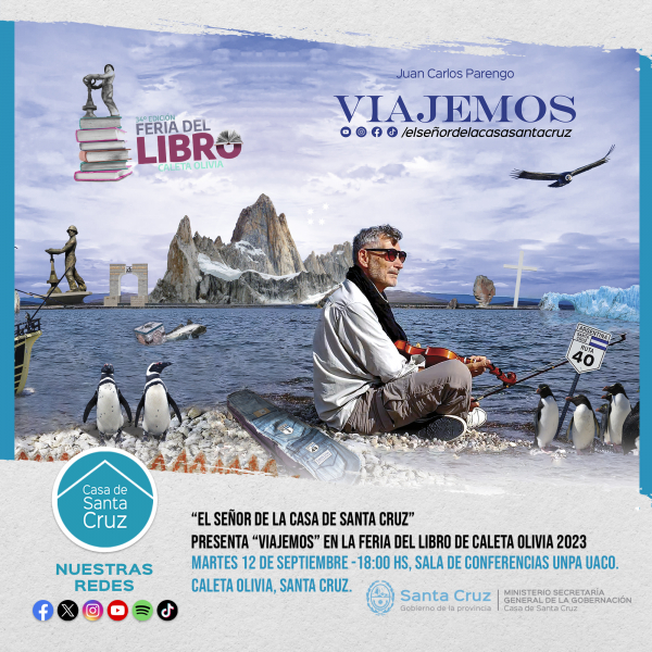 El Señor de la Casa presenta “Viajemos” en la Feria del Libro de Caleta Olivia