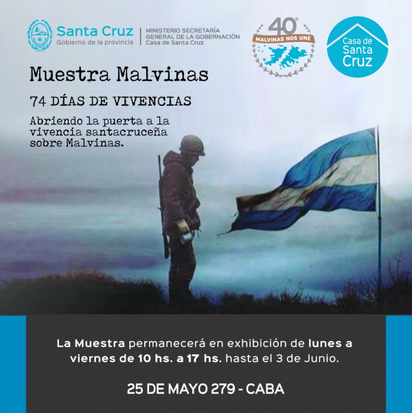 La muestra “Malvinas 74 días de vivencias” rinde homenaje a Veteranos y mujeres santacruceñxs